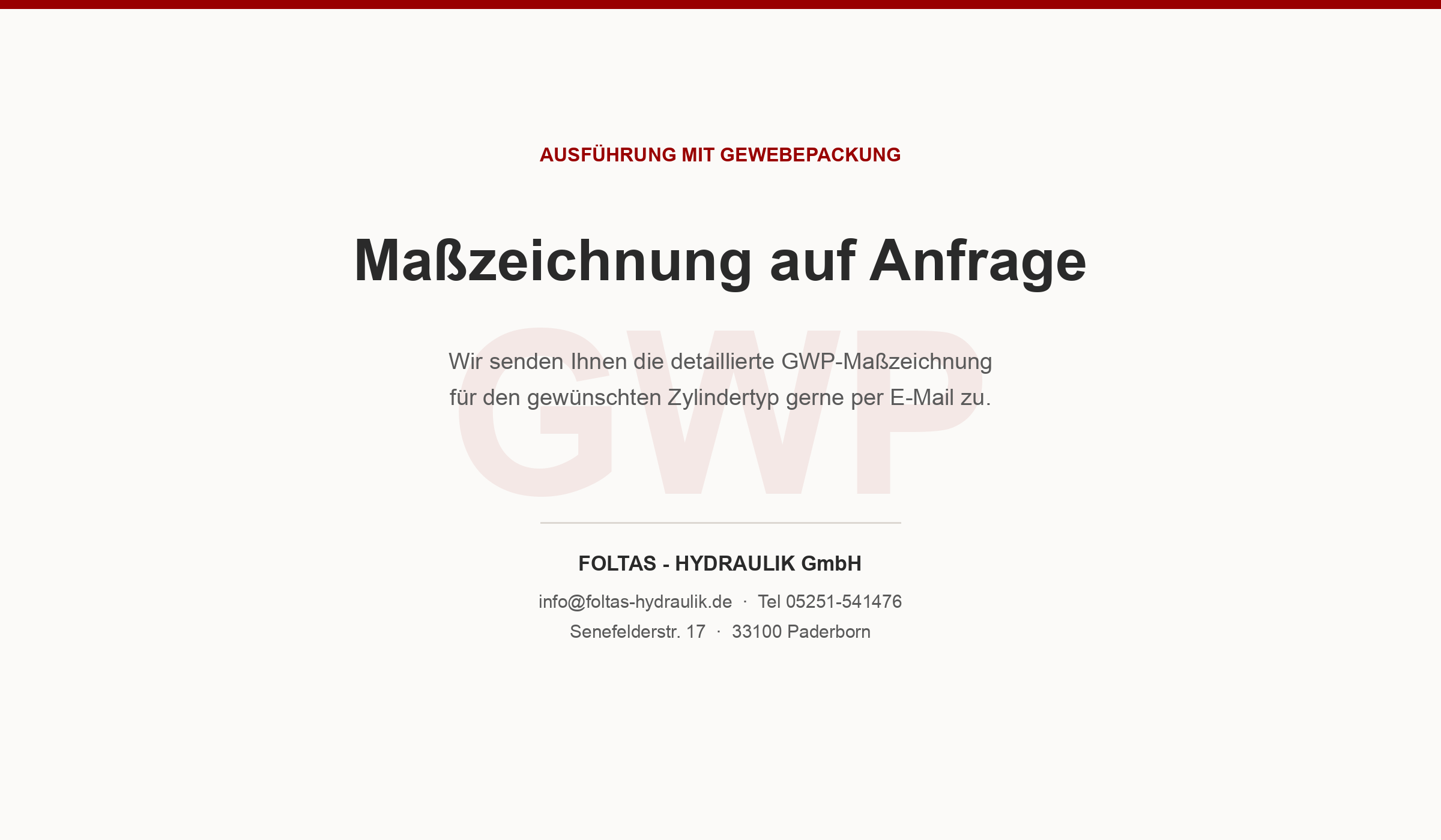 Maßzeichnung auf Anfrage — Foltas Hydraulik GmbH, Senefelderstraße 17, 33100 Paderborn, info@foltas-hydraulik.de, Tel 05251-541476